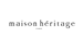 Maison Heritage